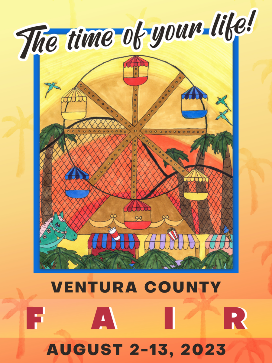 Commemorative poster: Time of your life! Ventura County Fair, August 2-13, 2023