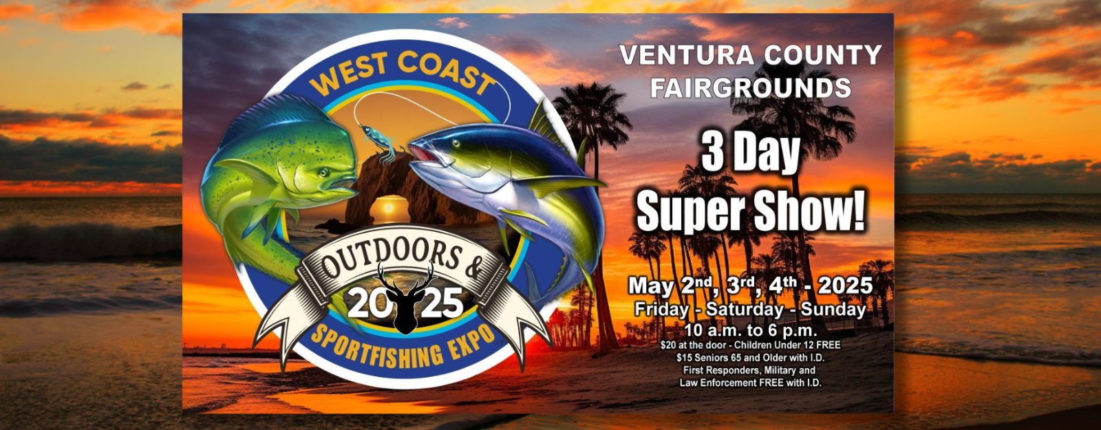 West Coast Outdoor Sportfishing Expo Ventura County Fairgrounds